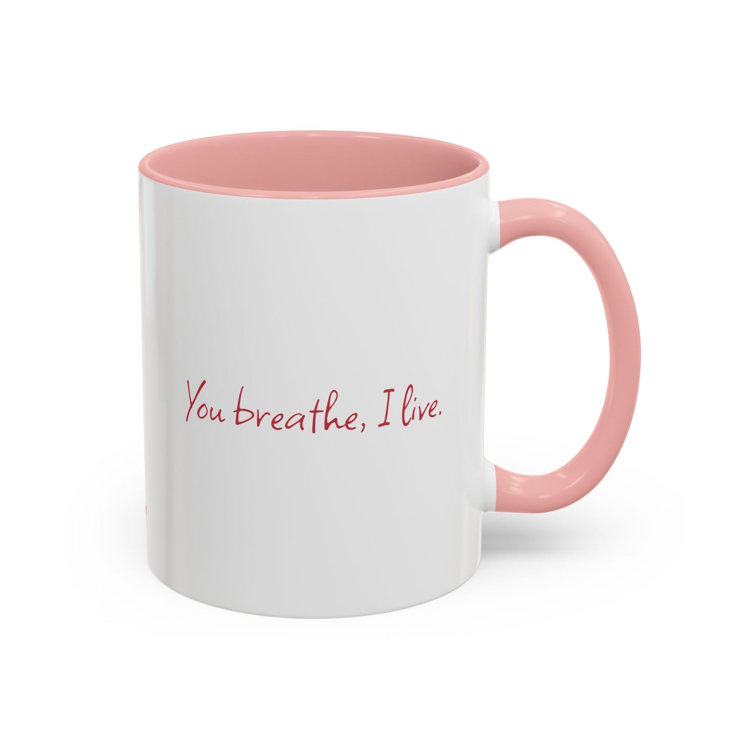 Albanian Quote "You breath, I live" Coffee/Tea Mug