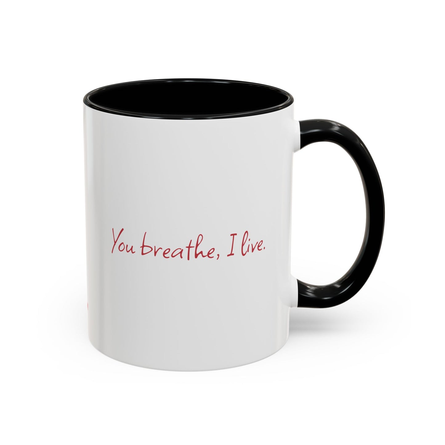 Albanian Quote "You breath, I live" Coffee/Tea Mug