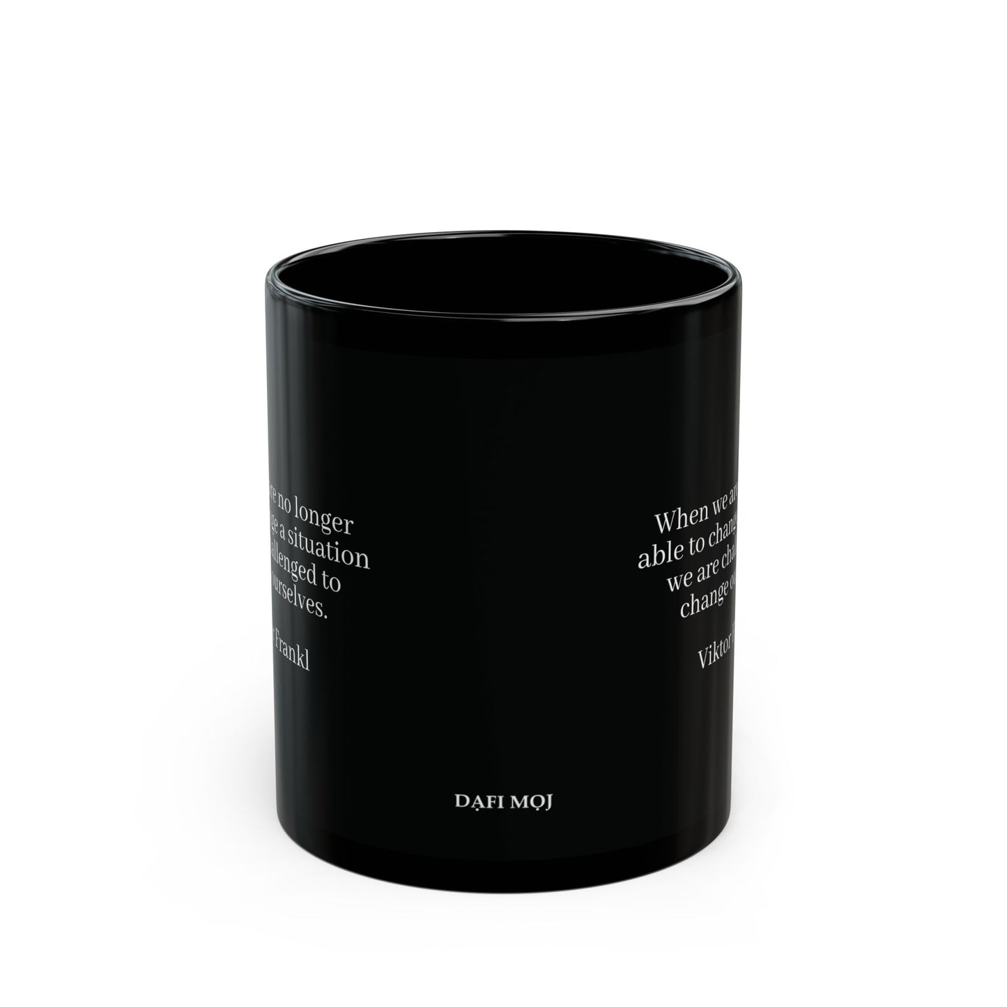 Viktor Frankl Black Mug Quote